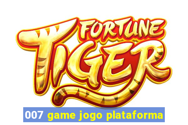 007 game jogo plataforma